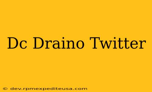 Dc Draino Twitter