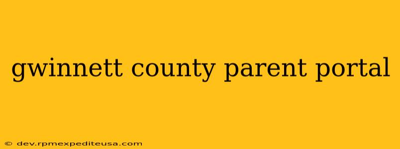 gwinnett county parent portal